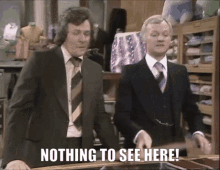 Two Bored Men Suite Nothing To See Here GIF