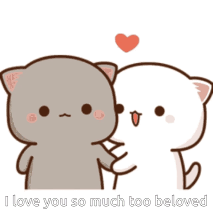 Two Cartoon Cats Hugging Each Other With The Words `` I Love You So Much Too Beloved '' Written Below Them . GIF