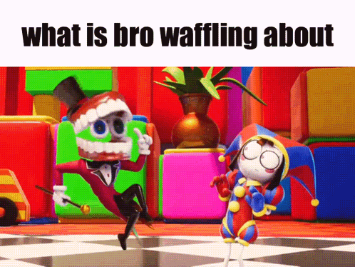 Two Cartoon Characters Are Dancing In A Room With The Words " What Is Bro Waffling About " Below Them GIF