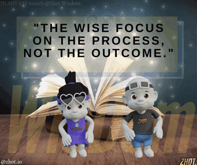 Two Cartoon Characters Next To Open Book Saying The Wise Focus On The Process Not The Outcome GIF
