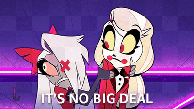 Two Cartoon Characters Standing Next To Each Other With The Words It 'S No Big Deal On The Bottom GIF