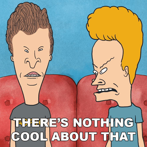 Two Cartoon Characters There's Nothing Cool About That GIF