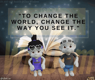 Two Cartoon Characters With Open Book Saying To Change The World Change The Way You See I GIF