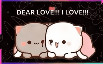 Two Cats Laying Together Saying Dear Love I Love GIF