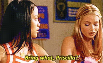 Two Cheerleaders Are Talking To Each Other And One Of Them Says Bring What Priscilla ? GIF