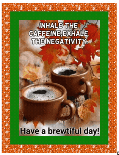 Two Cups Of Coffee Inhale Caffeine Exhale Negativity GIF