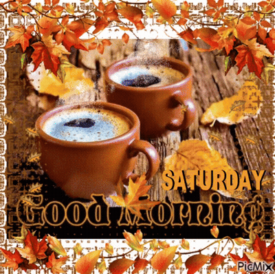 Two Cups Of Coffee On A Wooden Table With Autumn Leaves And The Words Saturday Good Morning GIF