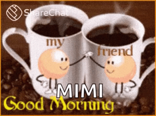 Two Cups Of Coffee With Smiley Faces On Them And The Words " My Friend Mimi " On The Bottom GIF