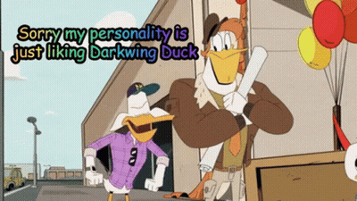 Two Ducks Saying Sorry My Personality Is Liking Darkwing Duck GIF