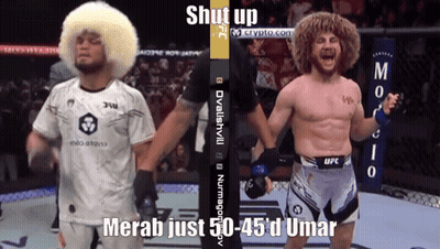 Two Fighters Standing With Caption Shut Up Merab Just 50 45 D Umar GIF