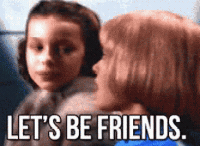 Two Girls Are Looking At Each Other With The Words Let 'S Be Friends Written Below Them GIF