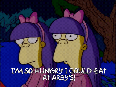 Two Girls I'm So Hungry Could Eat Arby's GIF