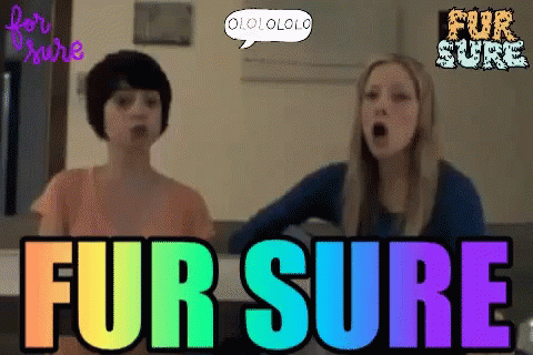 Two Girls Standing Next To Each Other Fur Sure GIF