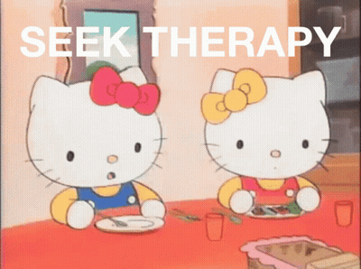 Two Hello Kitty Characters Sitting At A Table With The Words Seek Therapy Written Above Them GIF
