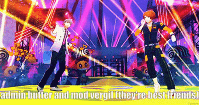 Two Men Are Dancing On A Stage With The Words Admin Butter And Mod Vergil They 'Re Best Friends GIF