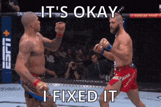 Two Men Are Fighting In A Boxing Ring With A Caption That Says It 'S Okay I Fixed It GIF
