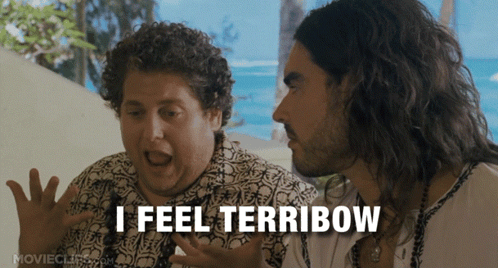 Two Men Are Sitting Next To Each Other And One Of Them Is Saying " I Feel Terribow " GIF