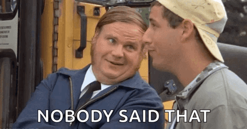 Two Men Are Sitting Next To Each Other In Front Of A Yellow Bus And One Of Them Is Saying `` Nobody Said That '' . GIF