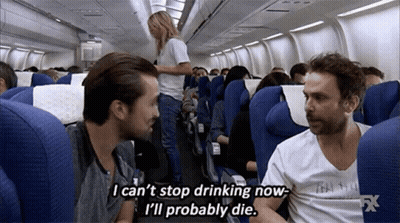 Two Men Are Sitting On An Airplane And One Of Them Says I Can 'T Stop Drinking Now I 'Ll Probably GIF