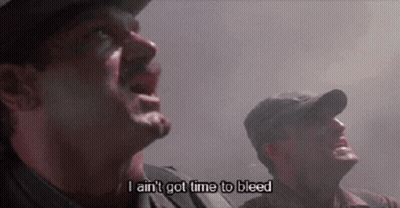 Two Men Are Standing Next To Each Other And One Of Them Is Saying I Ain T Got Time To Bleed GIF