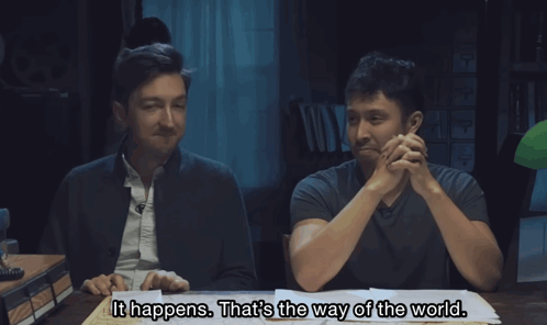 Two Men At Table Saying It Happens That's The Way Of The World GIF