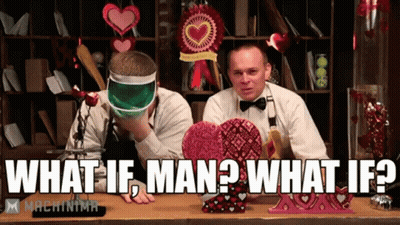 Two Men At Table With Valentine Decorations Saying What If Man What If GIF
