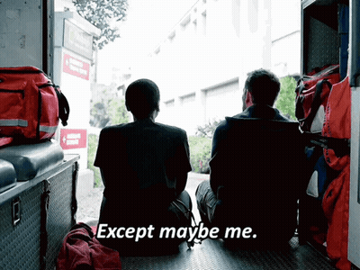 Two Men In Ambulance Saying Except Maybe Me GIF