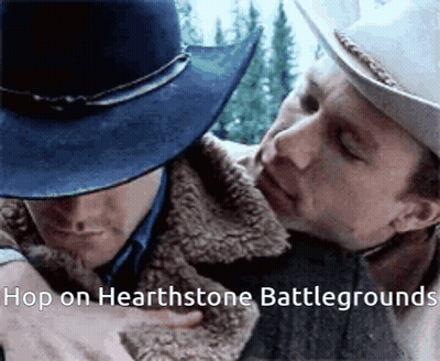 Two Men In Cowboy Hats Are Hugging Each Other With The Words Hop On Hearthstone Battlegrounds Written On The Bottom GIF