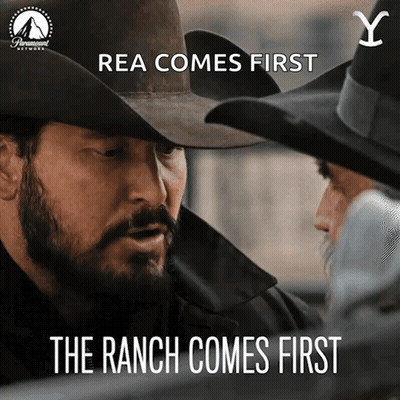 Two Men In Cowboy Hats Are Looking At Each Other And The Caption Says Rea Comes First GIF