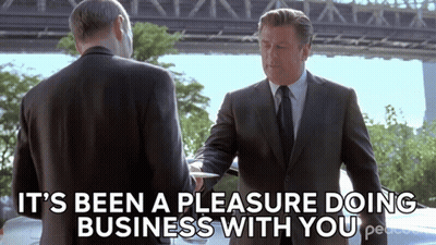 Two Men In Suits Shaking Hands With The Words It 'S Been A Pleasure Doing Business With You Below Them GIF