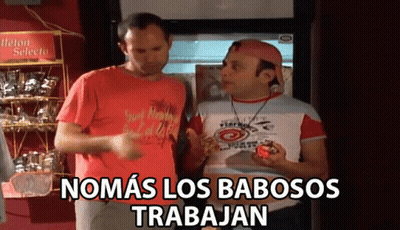 Two Men Nomas Los Babosos Trabajan GIF