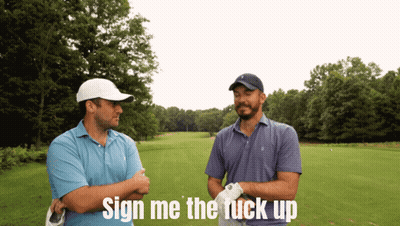 Two Men On Golf Course Saying Sign Me The Fuck Up GIF