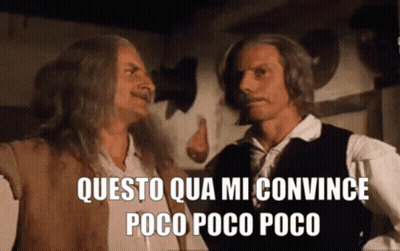 Two Men Questo Qua Mi Convince Poco Poco Poco GIF