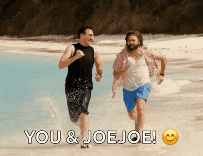 Two Men Running On The Beach With The Words You & Joe Joe GIF