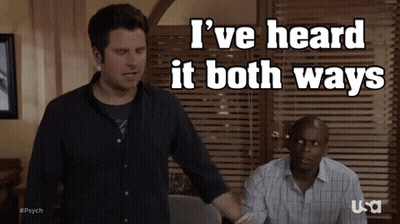 Two Men Saying I've Heard It Both Ways GIF