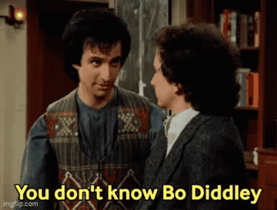 Two Men Saying You Don't Know Bo Diddley GIF