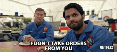 Two Men Sitting At A Table With One Saying I Don 'T Take Orders From You GIF