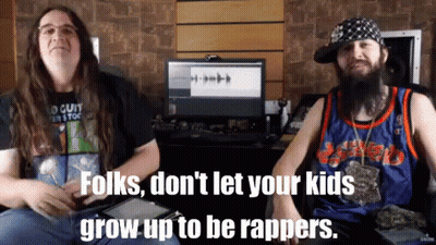 Two Men Sitting In Front Of A Computer With The Words " Folks Don 'T Let Your Kids Grow Up To Be Rappers GIF