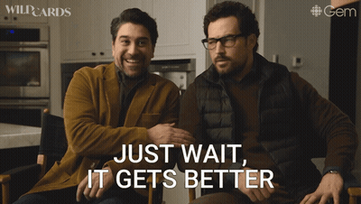 Two Men Sitting With Just Wait It Gets Better GIF