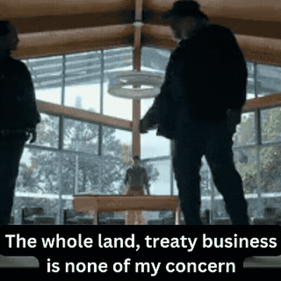 Two Men Standing In A Room With The Words " The Whole Land Treaty Business Is None Of My Concern " GIF