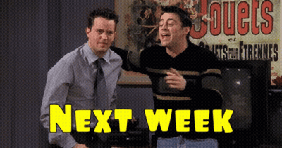 Two Men Standing Next to Each Other Saying Next Week