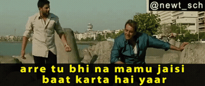 Two Men Standing Next To Each Other With A Caption That Says Arre Tu Bhi Na Mamu Jaisi Baat Karta Hai Yaar GIF