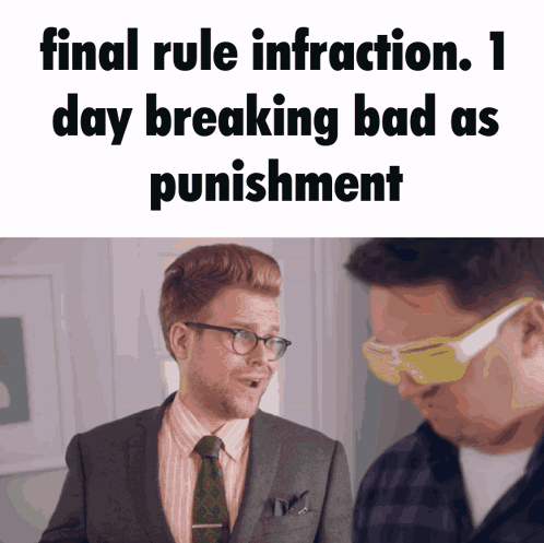 Two Men Standing Next To Each Other With The Caption Final Rule Infraction GIF