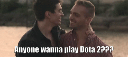 Two Men Standing Next To Each Other With The Words Anyone Wanna Play Dota 2 On The Bottom GIF