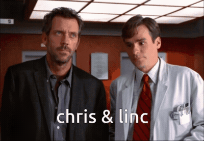 Two Men Standing Next To Each Other With The Words Chris & Linc On The Bottom Right GIF