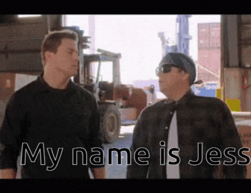 Two Men Standing Next To Each Other With The Words " My Name Is Jess " On The Screen GIF