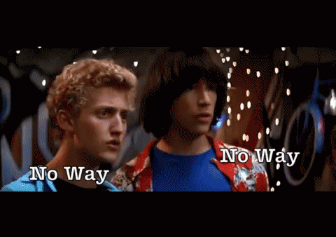 Two Men Standing Next To Each Other With The Words " No Way " On The Bottom Right GIF