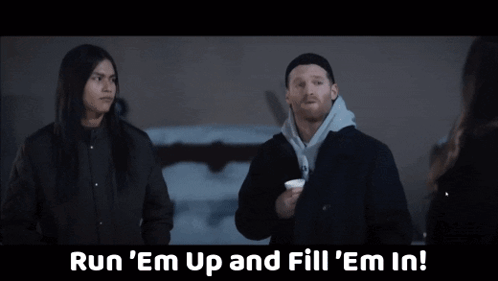 Two Men Standing Next To Each Other With The Words Run Em Up And Fill Em In GIF