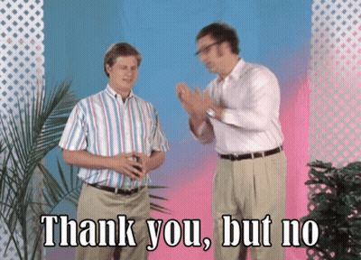 Two Men Standing Next To Each Other With The Words Thank You But No Written Below Them GIF