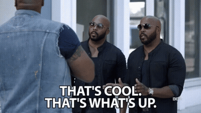 Two Men Standing Next To Each Other With The Words That 'S Cool That 'S What 'S Up On The Bottom GIF